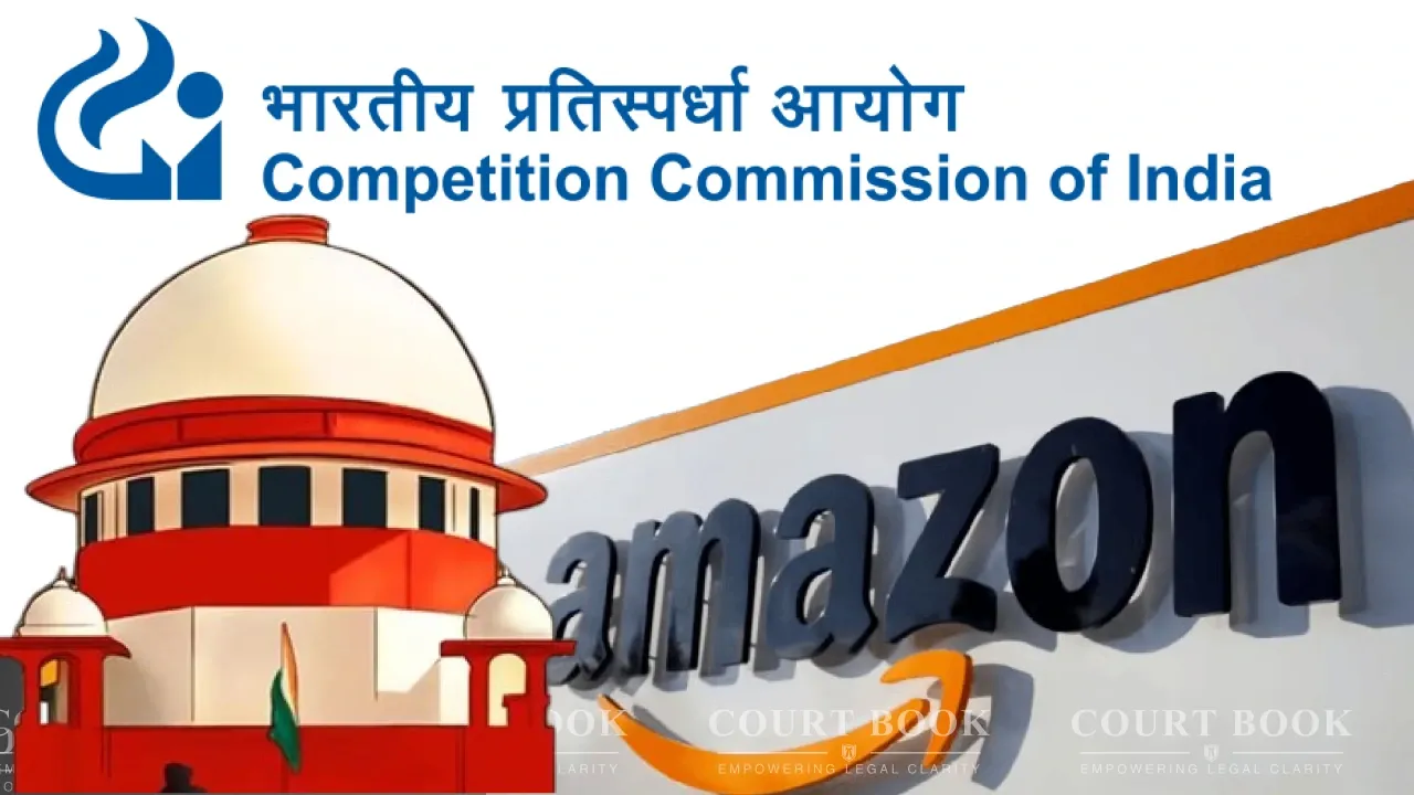 Amazon-Future Deal: Supreme Court Sets Aside CCI Action Against Amazon Over Alleged Non-Disclosure in FCPL Transaction